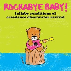 Creedence Lullaby Renditions CD - Full Length