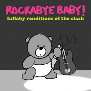 The Clash Lullaby Renditios CD - Full Length