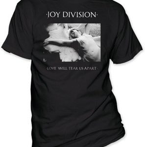 Joy Division Love Will Tear Us Apart Shirt