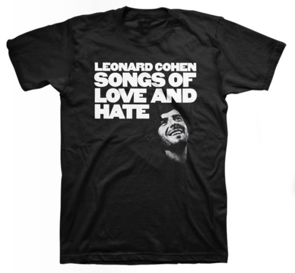 Leonard Cohen Love and Hate T-shirt
