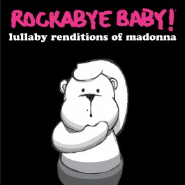 Madonna Lullaby Renditions CD - Full Length