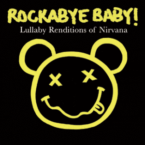Nirvana Lullaby Renditions CD - infant - Full Length
