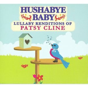 Patsy Cline Lullaby Renditions CD - Full Length