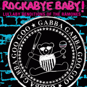Ramones Lullaby Renditions CD - Infant - Full Length